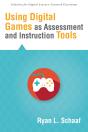 Using Digital Games As Assessment And Instruction Tools - Preview