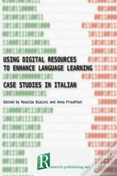 Using Digital Resources To Enhance Language Learning - Case Studies In Italian