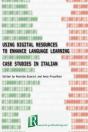 Using Digital Resources To Enhance Language Learning - Case Studies In Italian - Preview