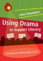 Using Drama To Support Literacy - Preview