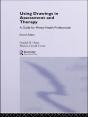 Using Drawings In Assessment And Therapy - Preview