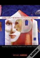 Using Early Memories In Psychotherapy