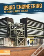 Using Engineering To Fight Climate Change