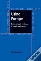 Using Europe: Territorial Party Strategies In A Multi-Level System