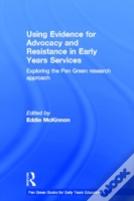 Using Evidence For Advocacy And Resistance In Early Years Services