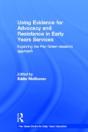 Using Evidence For Advocacy And Resistance In Early Years Services - Preview