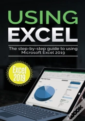 Capa do artigo Using Excel 2019: The Step-By-Step Guide
