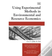 Using Experimental Methods In Environmental And Resource Economics
