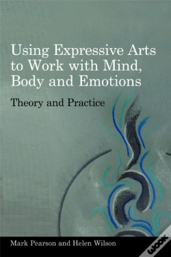 Capa do artigo Using Expressive Arts To Work With Mind, Body And Emotions
