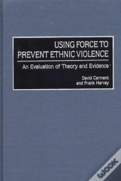Capa do artigo Using Force To Prevent Ethnic Violence