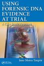 Using Forensic Dna Evidence At Trial - Preview