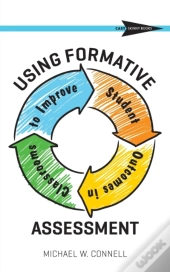 Using Formative Assessment To Improve Student Outcomes In The Classroom