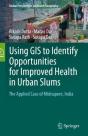 Using Gis To Identify Opportunities For Improved Health In Urban Slums - Preview