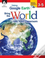 Capa do artigo Using Google Earth Bring The World Into
