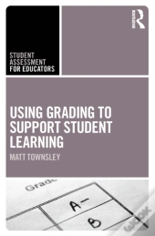 Using Grading To Support Student Learning