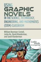 Using Graphic Novels In The Science, Technology, Engineering, And Mathematics (Stem) Classroom
