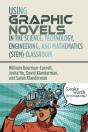 Using Graphic Novels In The Science, Technology, Engineering, And Mathematics (Stem) Classroom - Preview