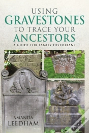 Capa do artigo Using Gravestones To Trace Your Ancestors