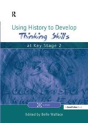 Using History To Develop Thinking Skills At Key Stage 2 - Preview