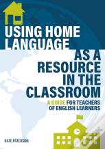 Using Home Language As A Resource In The Classroom