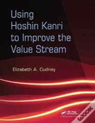 Using Hoshin Kanri To Improve The Value Stream