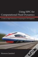 Using Hpc For Computational Fluid Dynamics