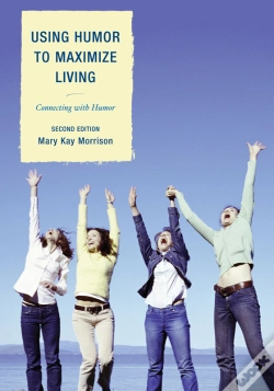Capa do artigo Using Humor To Maximize Living