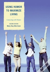 Capa do artigo Using Humor To Maximize Living