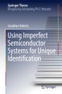 Using Imperfect Semiconductor Systems For Unique Identification - Preview