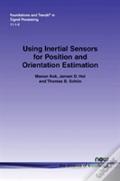 Using Inertial Sensors For Position And Orientation Estimation