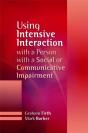 Using Intensive Interaction With A Person With A Social Or Communicative Impairment - Preview