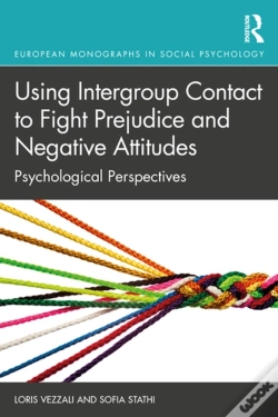 Capa do artigo Using Intergroup Contact To Fight Prejudice And Negative Attitudes