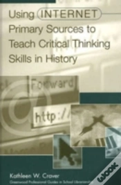 Capa do artigo Using Internet Primary Sources To Teach Critical Thinking Skills In History