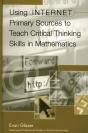 Using Internet Primary Sources To Teach Critical Thinking Skills In Mathematics - Preview