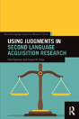 Using Judgments In Second Language Acquisition Research - Preview
