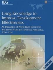 Using Knowledge To Improve Development Effectiveness