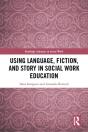 Using Language, Fiction, And Story In Social Work Education - Preview