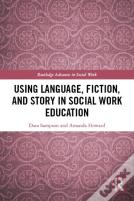 Using Language, Fiction, And Story In Social Work Education