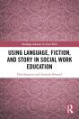 Using Language, Fiction, And Story In Social Work Education - Preview
