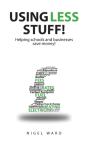 Using Less Stuff! - Preview