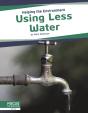 Using Less Water - Preview