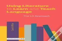 Using Literature To Learn And Teach Language