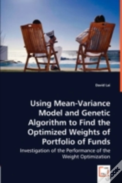 Capa do artigo Using Mean-Variance Model And Genetic Algorithm To Find The Optimized Weights Of Portfolio Of Funds