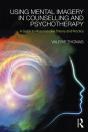 Using Mental Imagery In Counselling And Psychotherapy - Preview