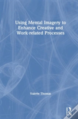 Capa do artigo Using Mental Imagery To Enhance Creative And Work-Related Processes
