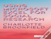 Using Microsoft Excel For Social Research