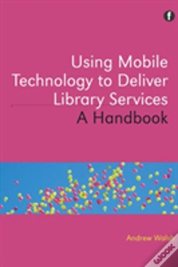 Capa do artigo Using Mobile Technology To Deliver Library Services