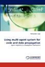 Using Multi-Agent System For Code And Data Propagation - Preview