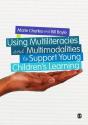 Using Multiliteracies And Multimodalities To Support Young Children'S Learning - Preview