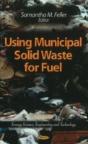 Using Municipal Solid Waste For Fuel - Preview